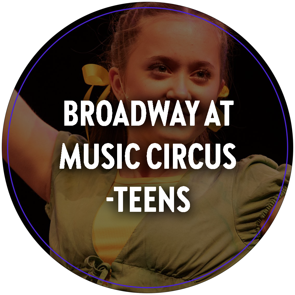 A circular image of a teenager person performing with a big smile across their face. Text in the center of the image reads "Broadway At Music Circus - Teens". 

You can click the image to redirect to the Broadway At Music Circus Teens web page. 